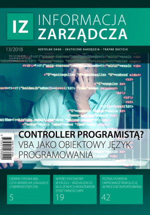 Informacja Zarządcza Wydanie 13/2018 - Controller programistą? VBA jako obiektowy język programowania