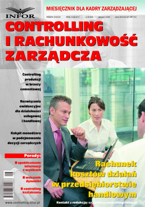 Controlling i Rachunkowość Zarządcza Wydanie 8/2006 - 